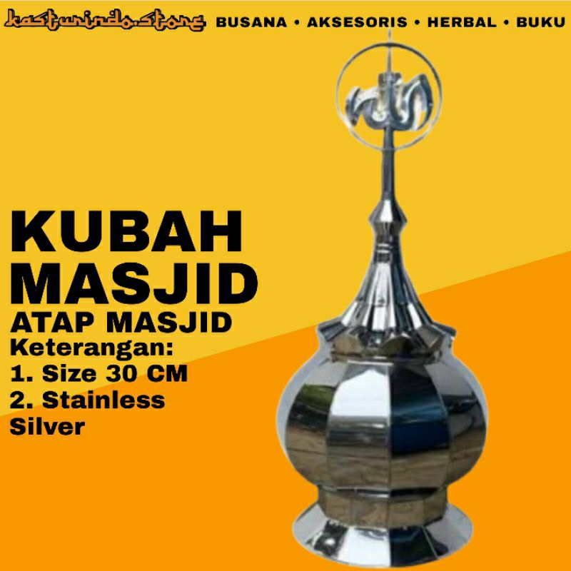 Kubah Masjid - Qubbah Atap Masjid Stainless Silver size 30 CM