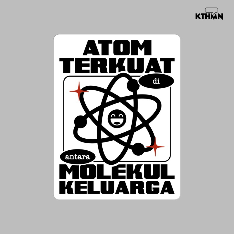 

Atom Terkuat (Monokrom) - Vinyl Sticker | SS - 139