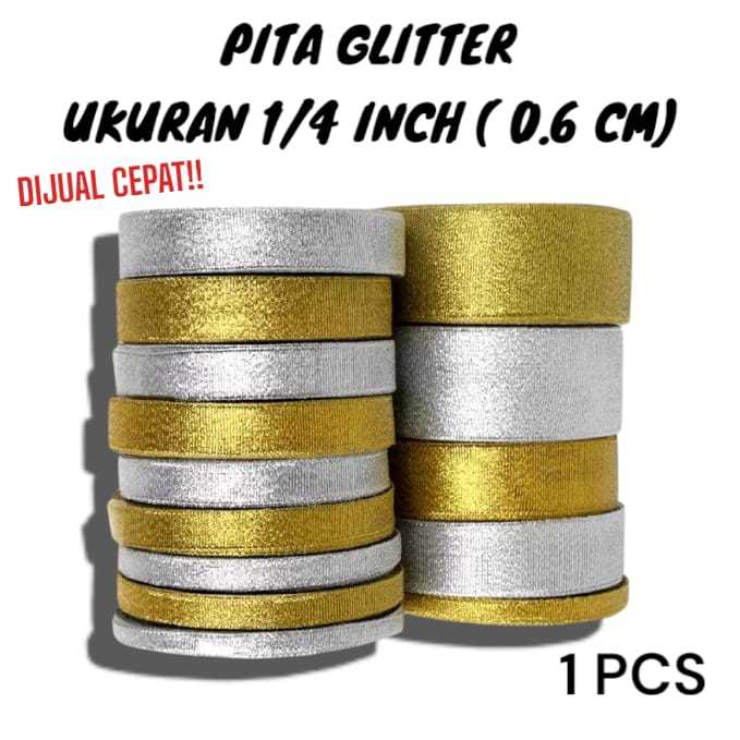 

PITA GLITTER UKURAN 1/4 INCH (0,6CM)/EMAS/PERAK/GOLD/SILVER