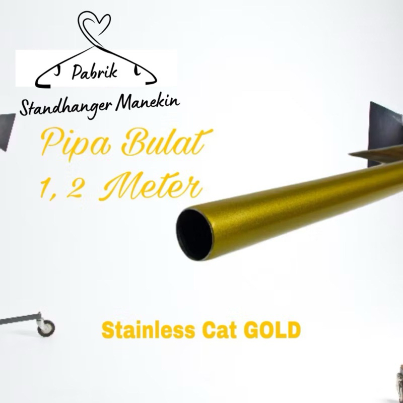 Pipa Bulat Stainless Cat GOLD 1,2 Meter | Pipa Bulat Display | Besi Bulat Gold 120 CM | Besi Bulat |