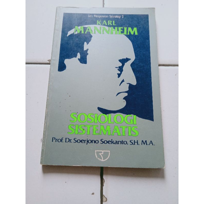 SOSIOLOGI SISTEMATIS KARL MANNHEIM SOERJONO SUKAMTO original