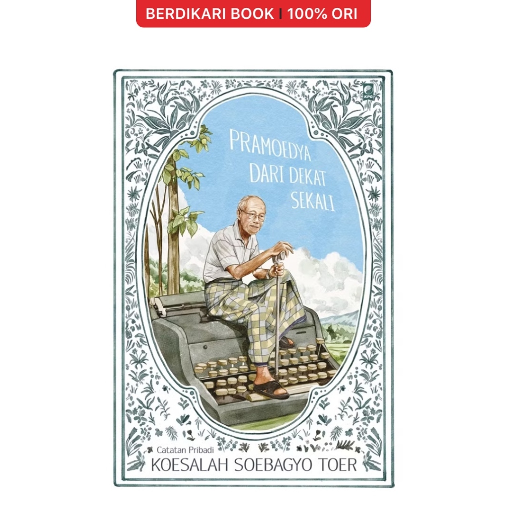Berdikari - Pramoedya dari Dekat Sekali - Gramedia