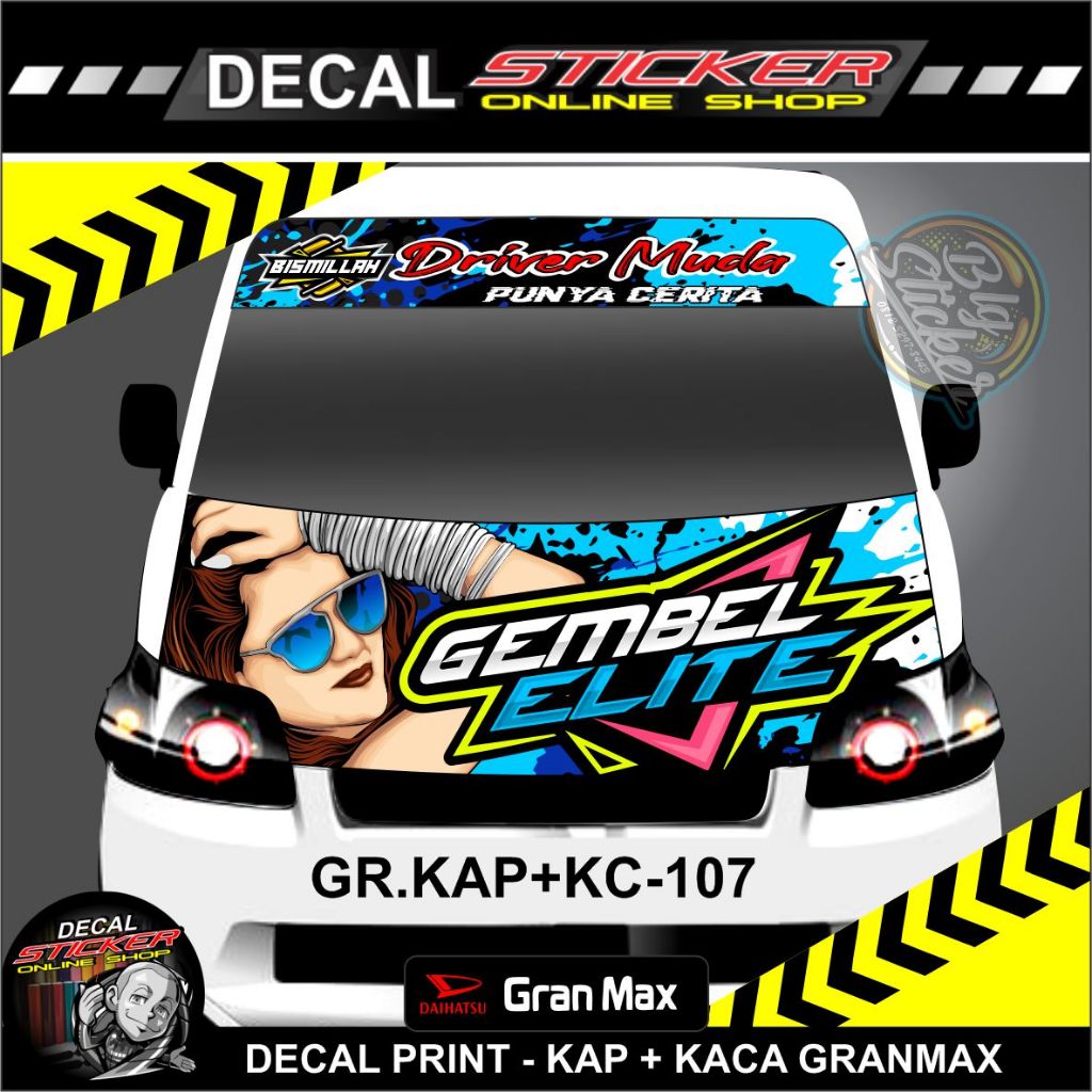 DECAL MOBIL GRANMAX KAP DEPAN + KACA ATAS BEBAS GAMBAR STIKER PICKUP KEREN