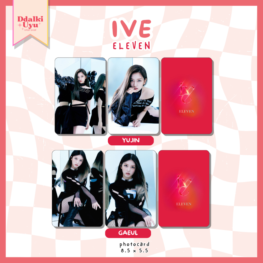 [set] IVE photocard ELEVEN - pc kpop 2 sisi 8.5 x 5.5 cm koleksi kartu foto korea unoff yujin gaeul 