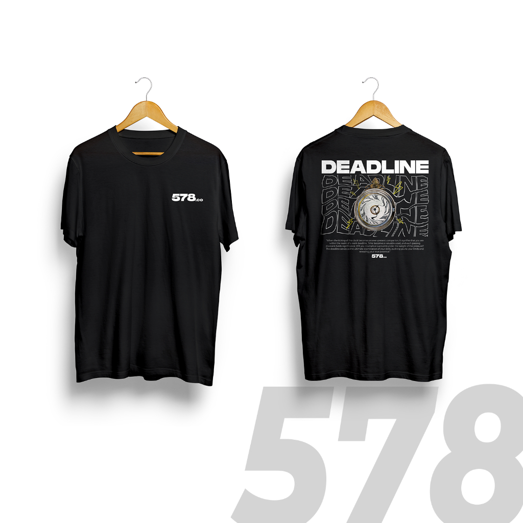 578.co T Shirt Sablon Deadline Black Kaos T-Shirt