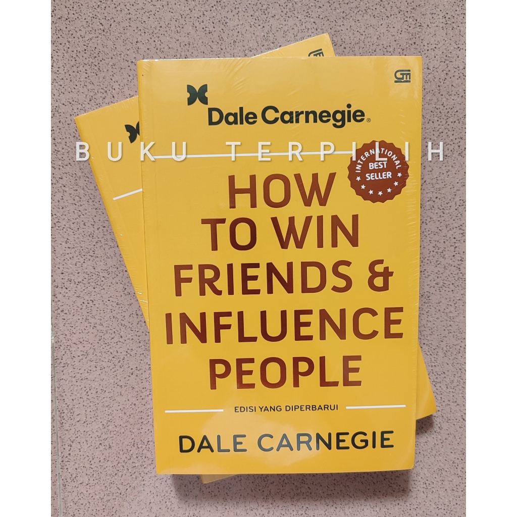 How To Win Friends And Influence People - Dale Carnegie GRAMEDIA
