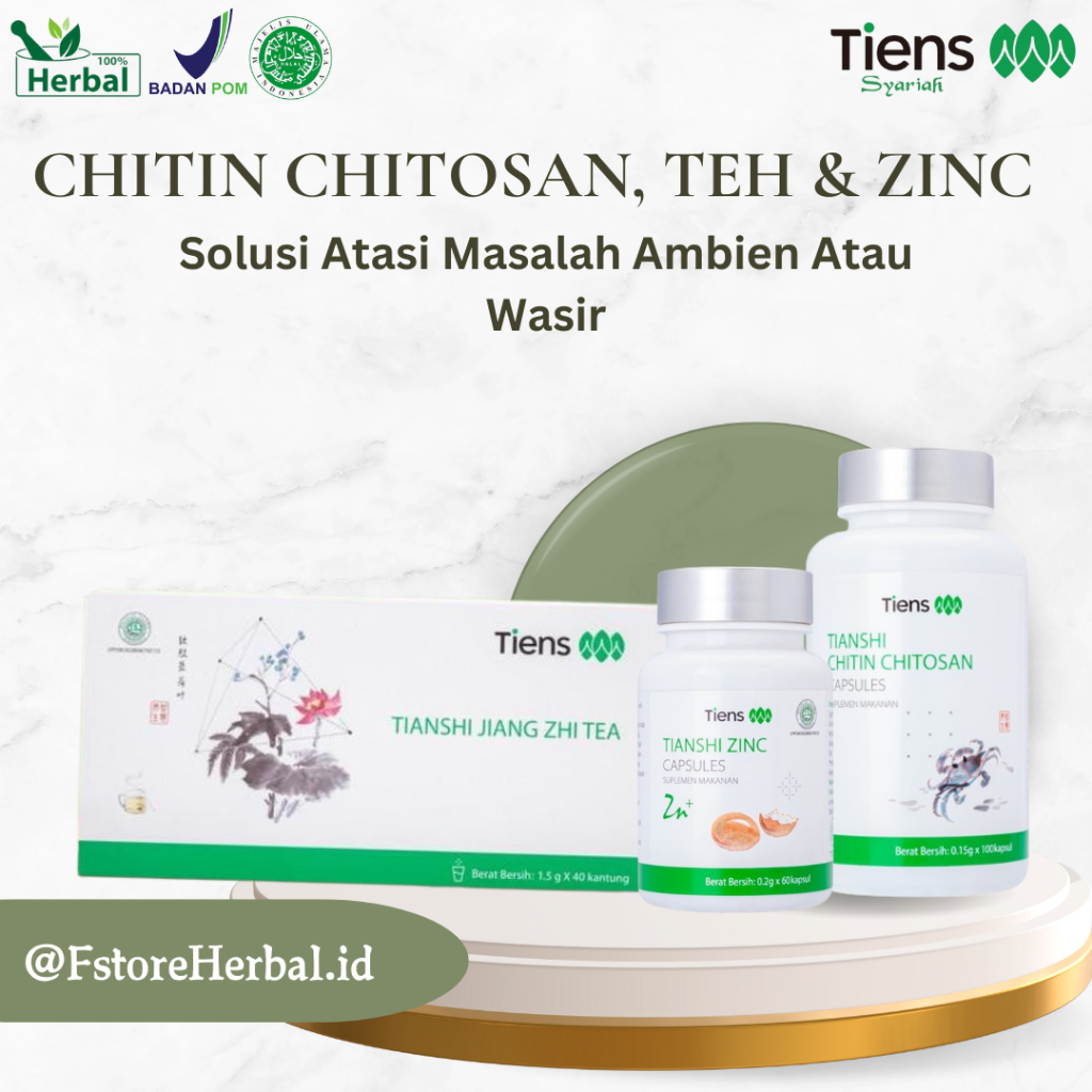 Paket ambeien Tiens Chitin Chitosan Tiens Tianshi Zinc Tianshi Teh Jiang Zhi Tea Paket Wasir Tiens