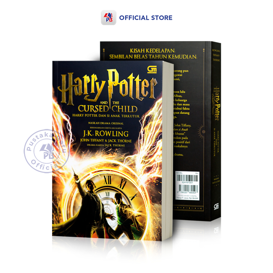 Buku Novel Harry Potter #1 : Harry Potter Dan Si Anak Terkutuk ( Harry Potter And The Cursed Child )