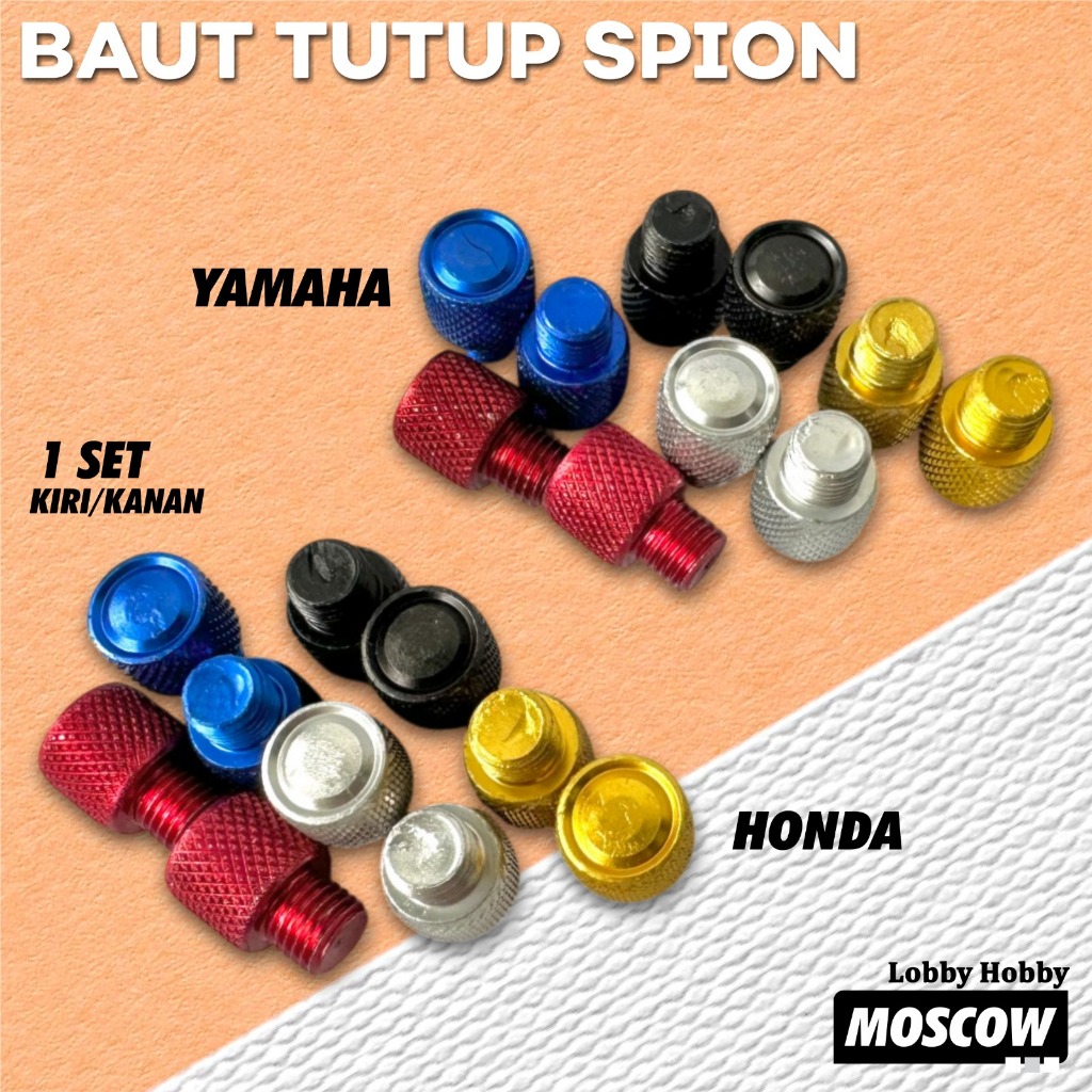 BAUT LUBANG SPION MONEL TUTUP LUBANG SPION CNC MOSCOW YAMAHA HONDA MOSCOW BAUT TUTUP SPION HONDA BAU