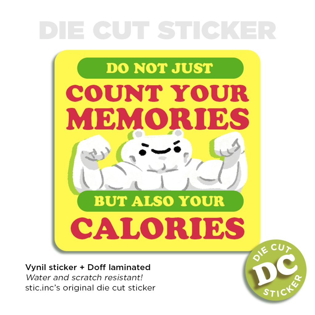 

COUNT YOUR CALORIES - Stic.Inc Original Die Cut Sticker