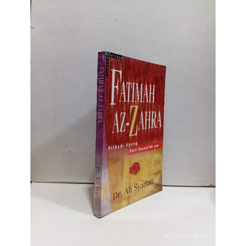 Fatimah Az-Zahra Pribadi Agung Putri Rasulullah Saw By Dr. Ali Syariati