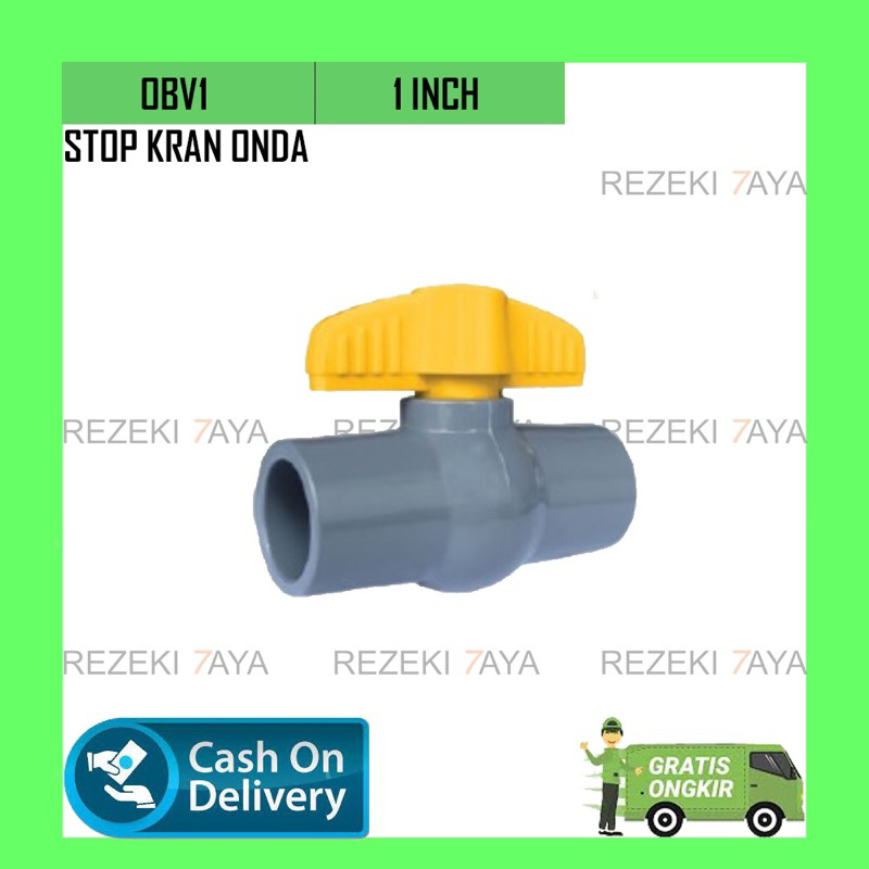 STOP KRAN ONDA 1 INCH / BALL VALVE KRAN AIR PVC ONDA 1 INCH
