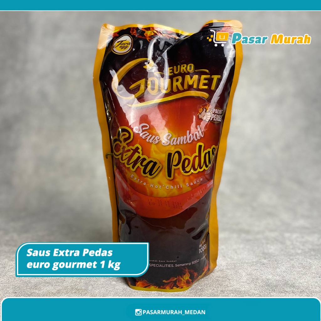 

Distributor Euro Gourmet | Saus Sambal Extra Pedas | Saus Sambal Pedas 1kg | Pasar Murah Medan