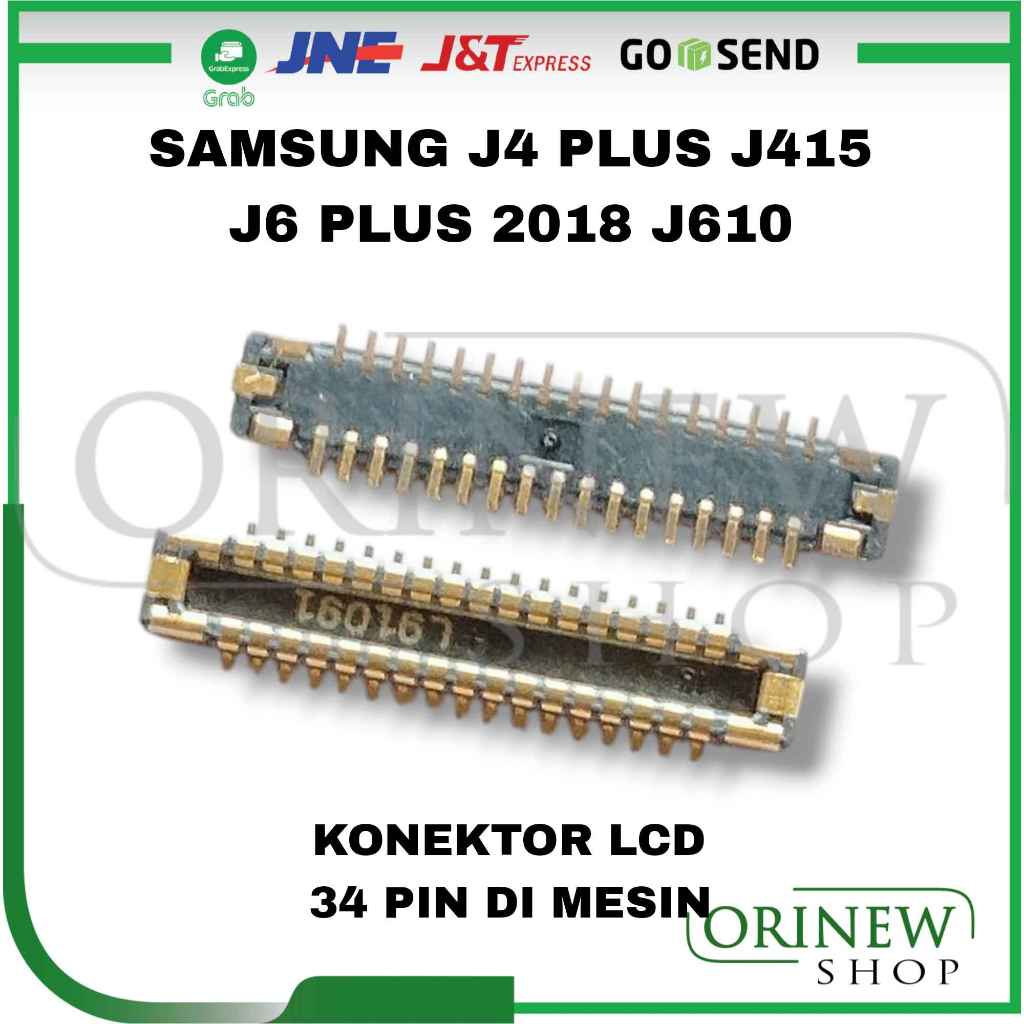Konektor Lcd Samsung J4 Plus J415 J6 Plus 2018 J610 Soket Di Mesin Connector Fpc