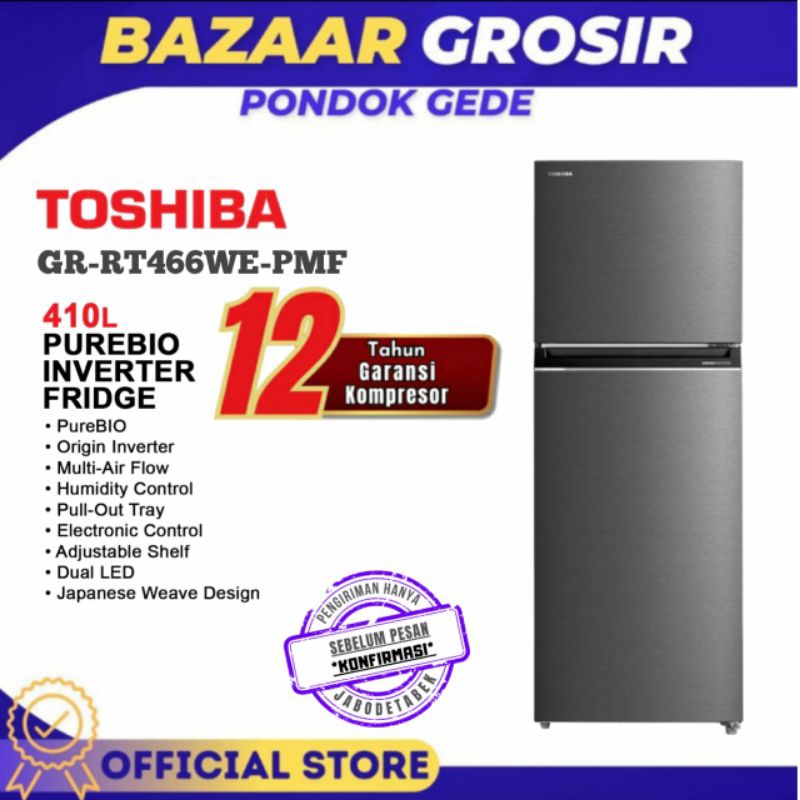 TOSHIBA KULKAS 2 PINTU 338L GRRT466WEPMF / GR-RT466WE-PMF(58)