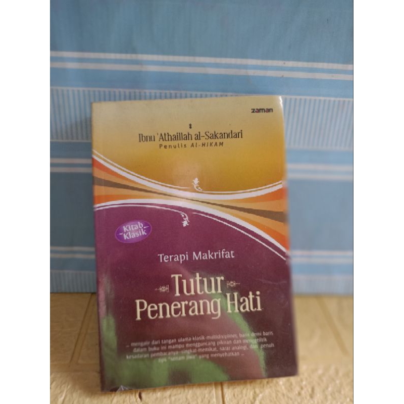 TUTUR PENERANG HATI by Ibnu 'athaillah al-sakandari