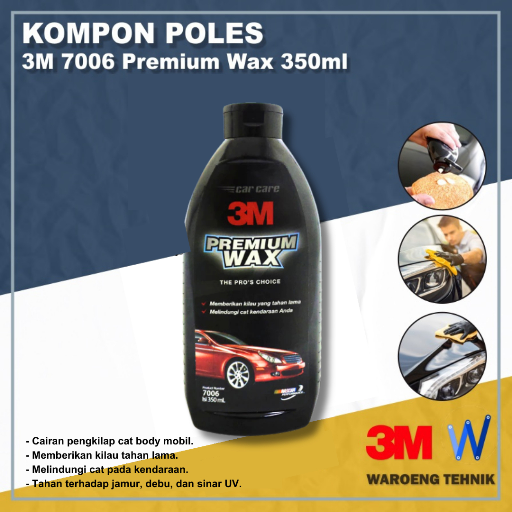 3M 7006 Kompon Poles Pengkilap Body Mobil 3M-PN 7006 Premium Wax Mobil | Poles Mobil