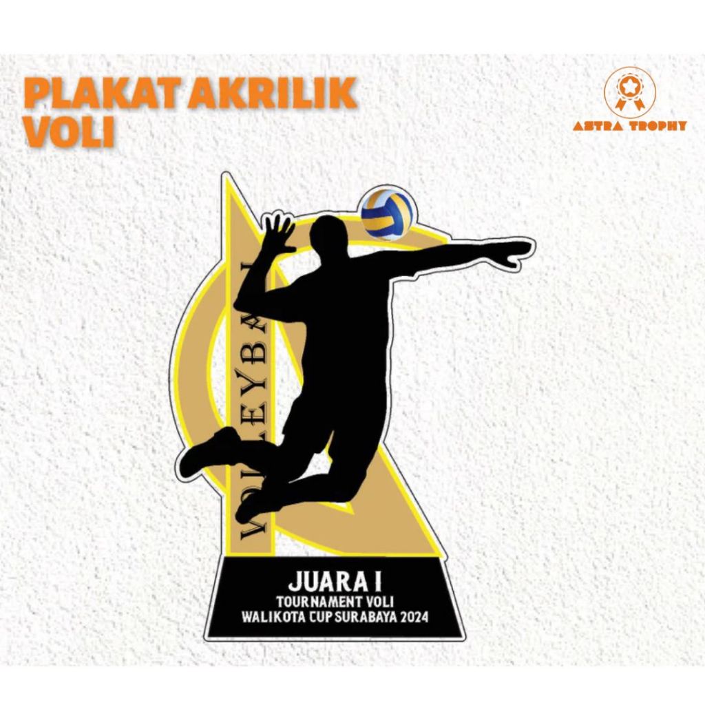 Piala Voli Akrilik Custom Free Design