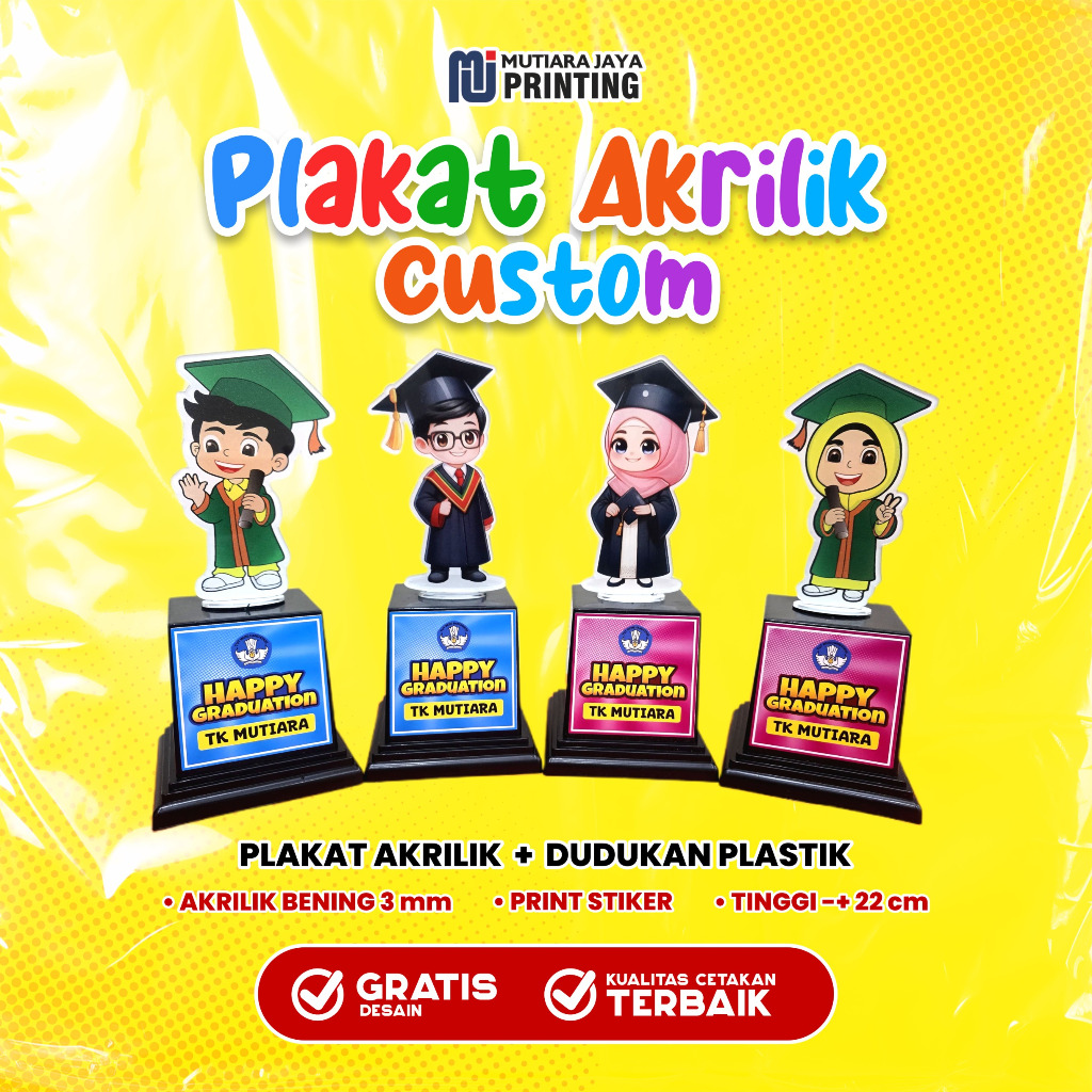PLAKAT WISUDA TK PAUD / AKRILIK CUSTOM PIALA ANAK SEKOLAH / KELULUSAN / GRADUATION /PLAKAT CUSTOM