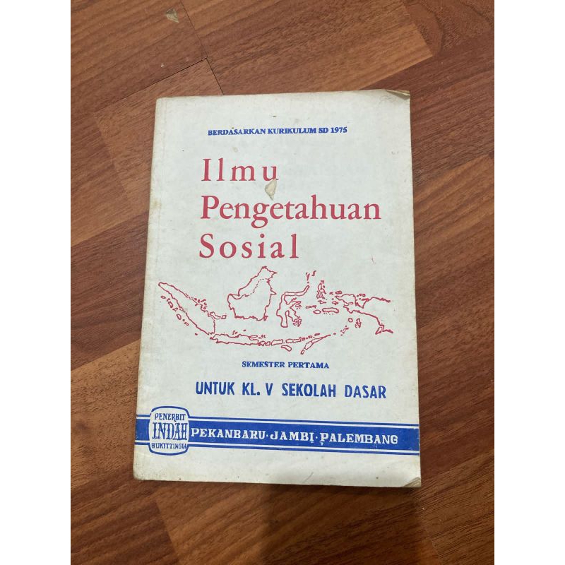 buku pelajaran untuk kelas 5 SD - ILMU PENGETAHUAN SOSIAL berdasarkan kurikulum 1975