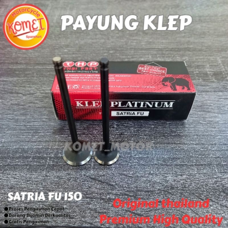 [KOMET] PAYUNG KLEP VALVE IN EX SET SATRIA FU 150 [ORIGINAL THAILAND]
