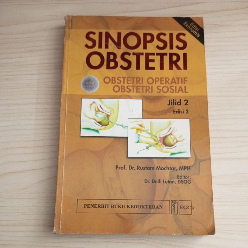 BUKU SINOPSIS OBSTETRI OBSTETRI OPERATIF OBSTETRI SOSIAL JILID 2 EDISI 2 OLEH R MOCHTAR