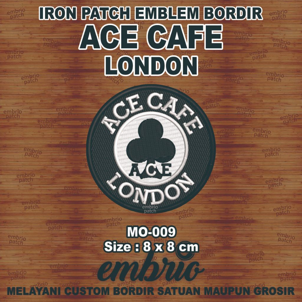 MO-009 Patch ACE CAFE LONDON Emblem Bordir Logo ace cafe london motor racer resto - 8cm - Embrio Pat