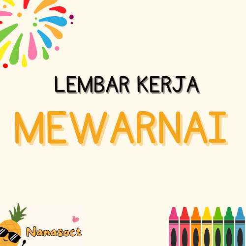 

Lembar Kerja Mewarnai