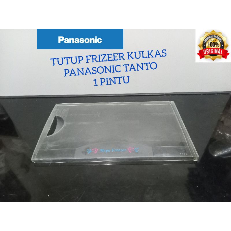 TUTUP FRIZEER KULKAS PANASONIC TANTO 1 PINTU.SECOND ORIGINAL