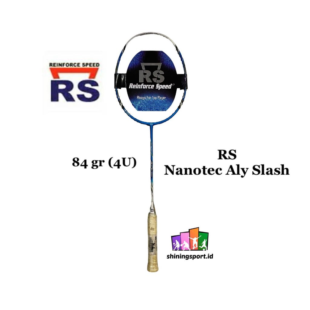 Raket Badminton RS Nanotec Aly Slash (+ FREE TAS DOUBLE RESLETING, KAOS, SENAR + FREE JASA PASANG & 