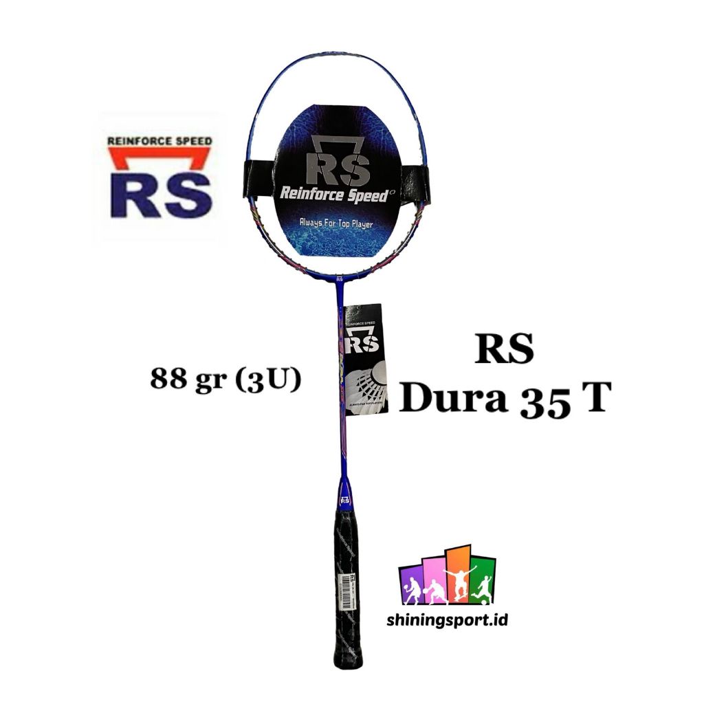 Raket Badminton RS Dura 35 T (+ FREE TAS SERUT, KAOS & TOWEL GRIP 2 PCS)