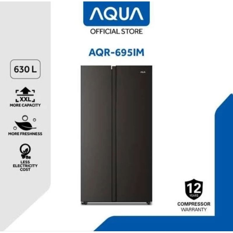 KULKAS SIDE BY SIDE AQUA 2 PINTU AQR-695IM INVERTER 630LITER SBS AQUA 2PINTU
