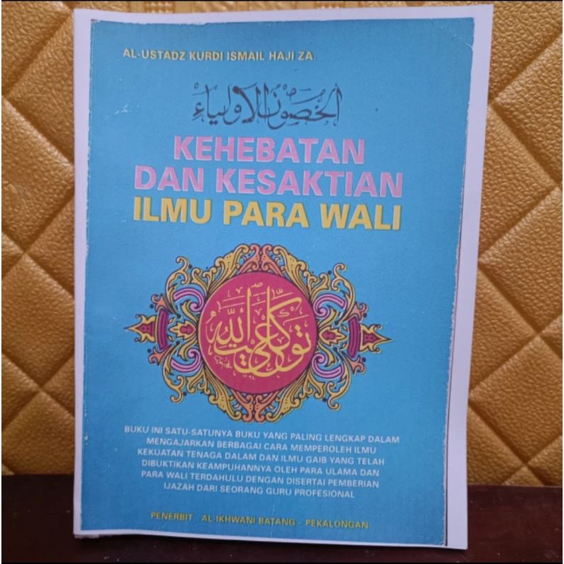 KEHEBATAN dan KESAKTIAN ILMU PARA WALI, Ustadz Kurdi Ismail Haji ZA