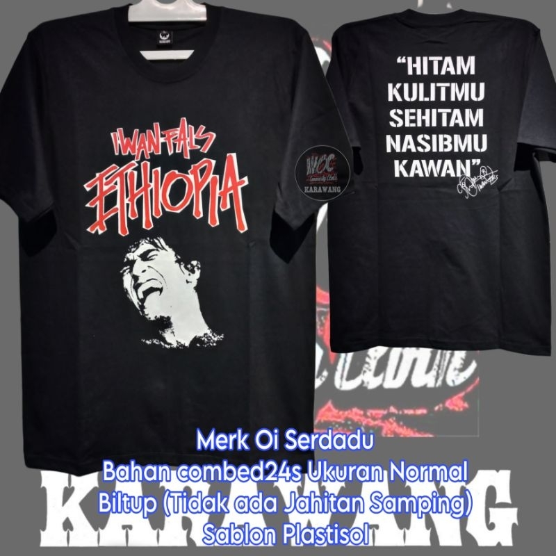 Kaos iwan fals Ethopia merk Oi serdadu