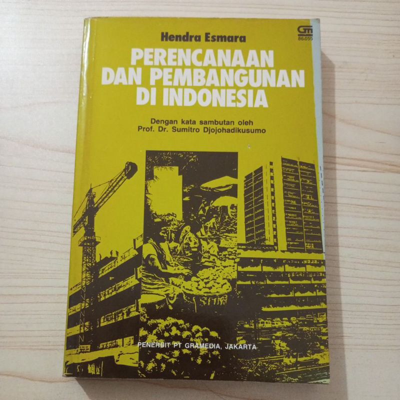 BUKU PERENCANAAN DAN PEMBANGUNAN DI INDONESIA OLEH HENDRA ESMARA