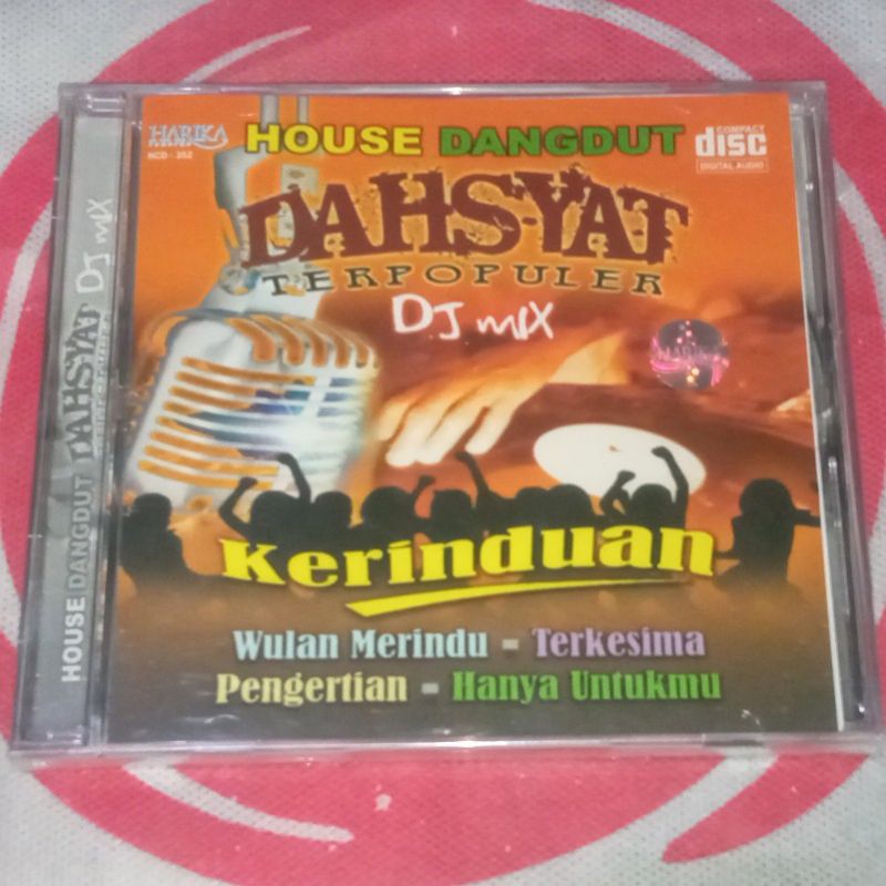 CD House Dangdut Dahsyat Terpopuler Dj Mix - Kerinduan