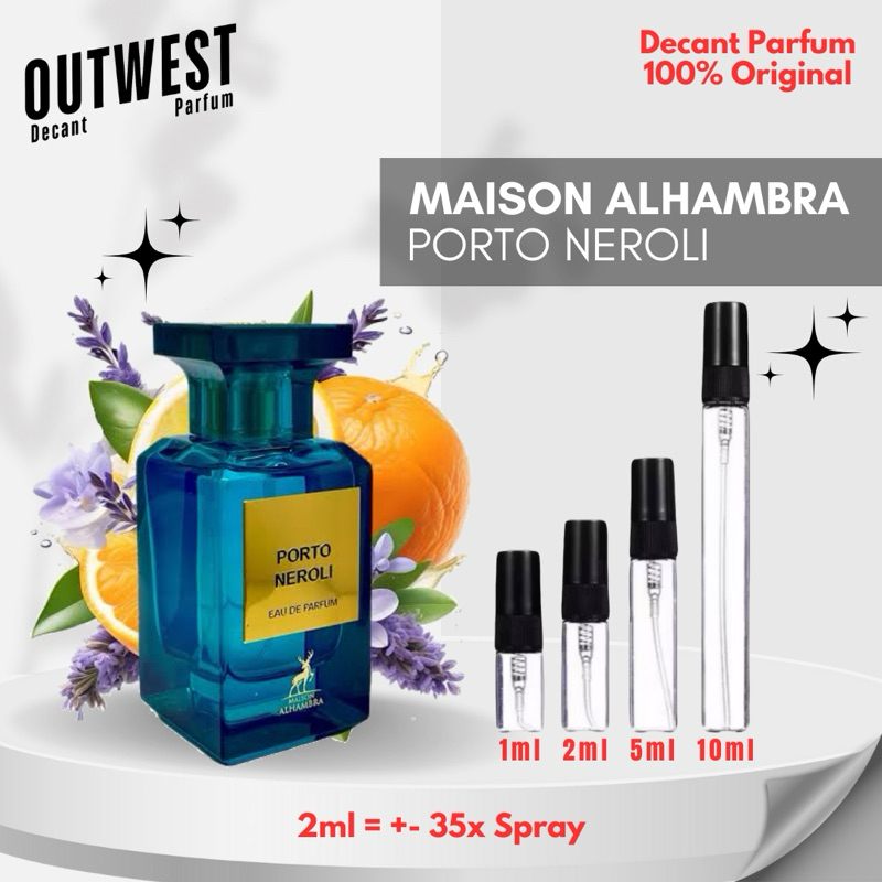 Decant Parfum Maison Alhambra Porto Neroli EDP Unisex
