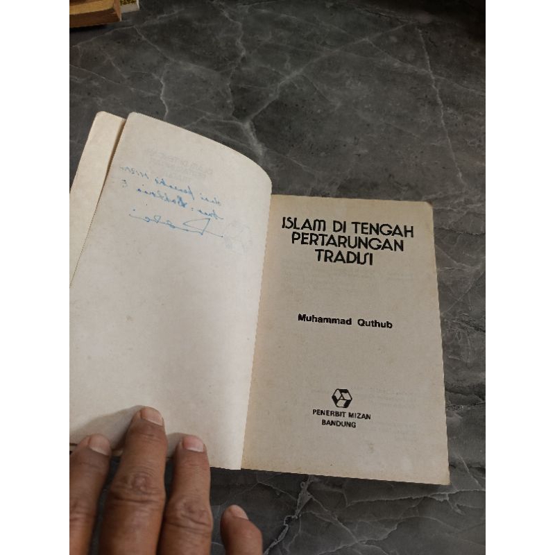ISLAM DI TENGAH PERTARUNGAN TRADISI-MUHAMMAD QUTHUB-B1