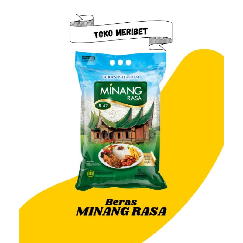 

BERAS MINANG RASA 5/10/25 Kg