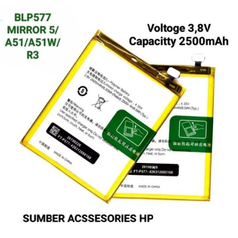 BATERAI OPPO MIRROR 5/A51/A51W/R3/BLP577/BATERAI BATRE