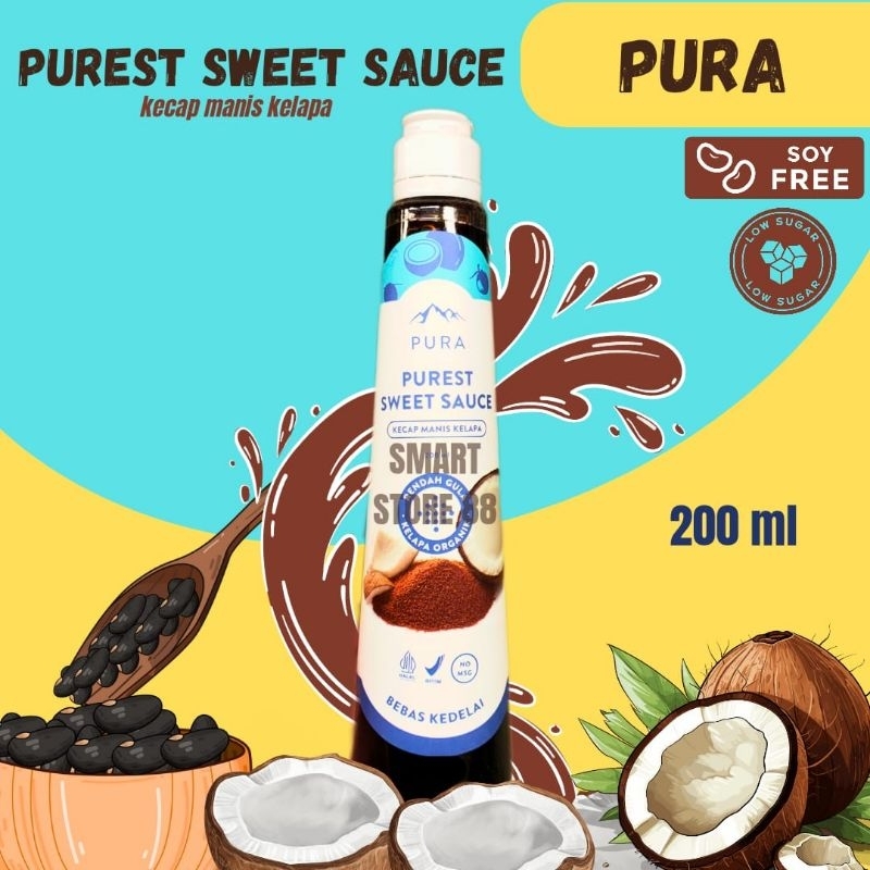 

PURA KECAP MANIS KELAPA RENDAH GULA 200GR PUREST SWEET SAUCE LOW SUGAR SOY FREE BEBAS KEDELAI