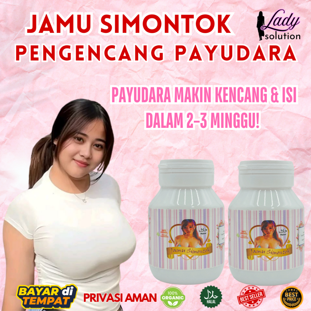 pil pembesar payudara obat pengencangan payudara kapsul pembesar payudara Simontok