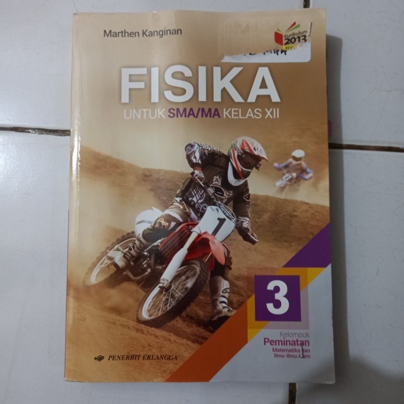 Buku Fisika program perminatan untuk SMA/MA KELAS XII penerbit erlangga