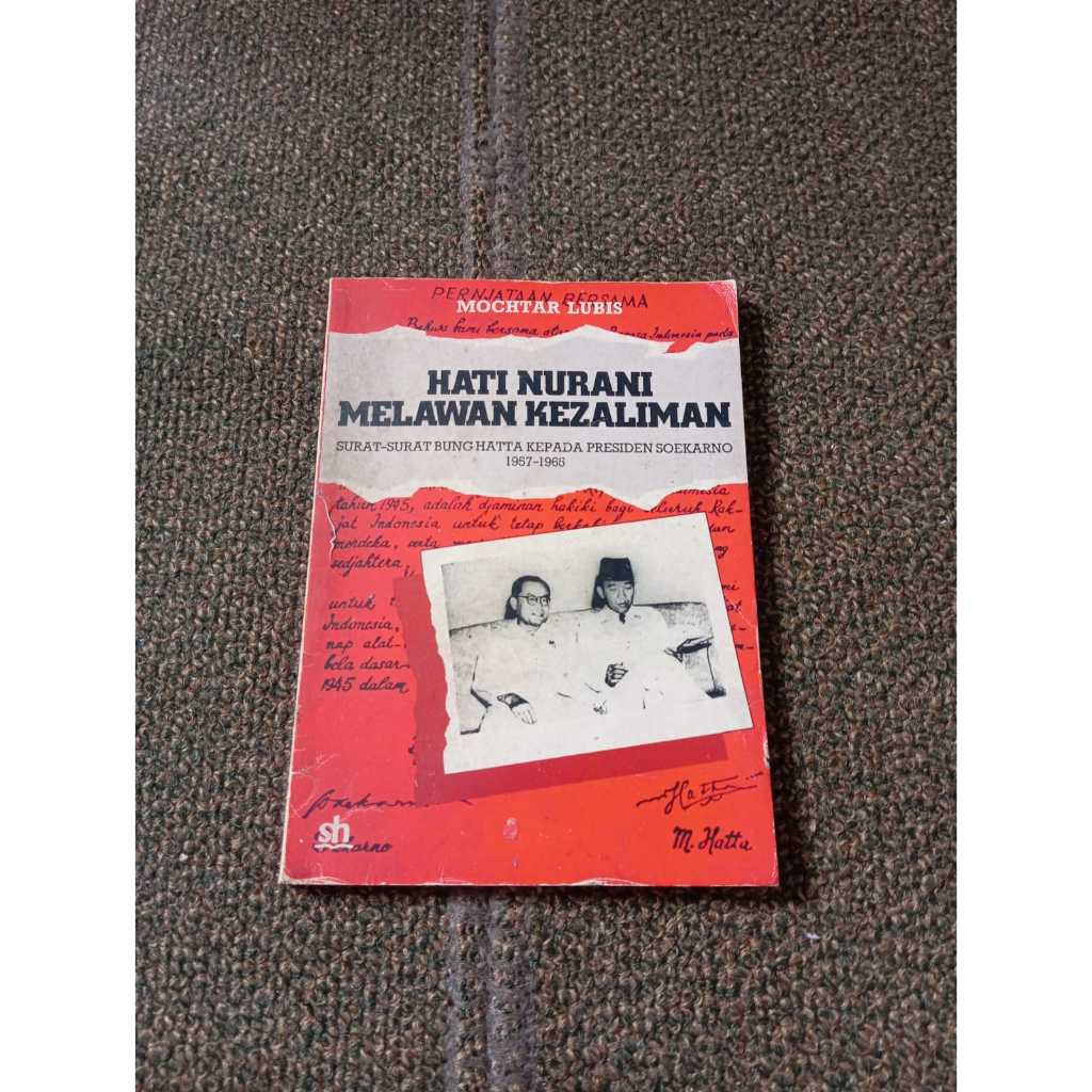 Buku Hati Nurani Melawan Kezaliman: Surat-surat Bung Hatta kepada Presiden Soekarno 1957-1965