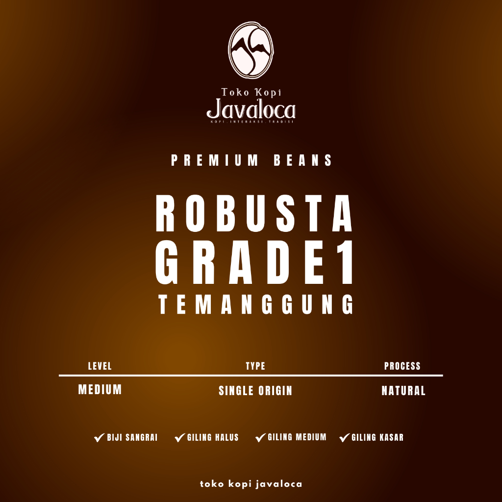 

TokoKopiJavaloca - PREMIUM Robusta Grade 1 Temanggung Biji Sangrai Specialty Beans (500gr)