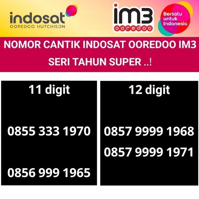 seri tahun IM3 indosat Ooredoo nomor cantik nomer kartu perdana 1965 1967 1968 1970 1971 1981