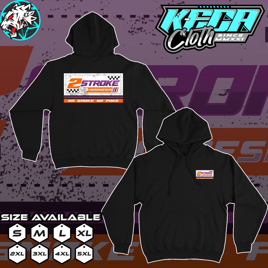 Jaket Hoodie 2 Stroke No Smoke No Poke Racing Two Tak Hodie Distro Motor Herex 2 Tak 2Stroke CB GL M