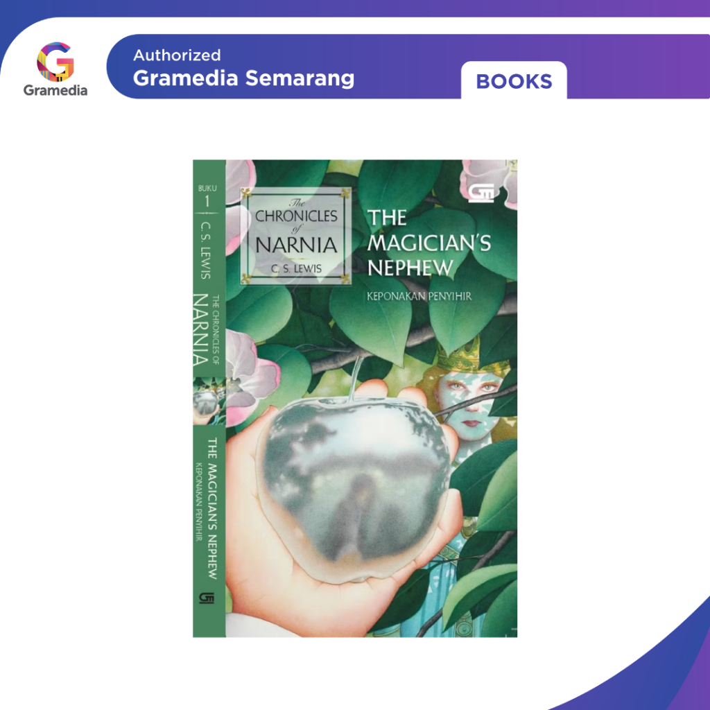 Gramedia - The Chronicles Of Narnia #1: The Magician`s Nephew (Keponakan Penyihir)