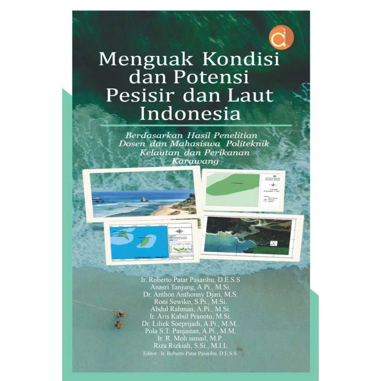Buku Menguak Kondisi dan Potensi Pesisir dan Laut Indonesia - Roberto Patar Pasaribu