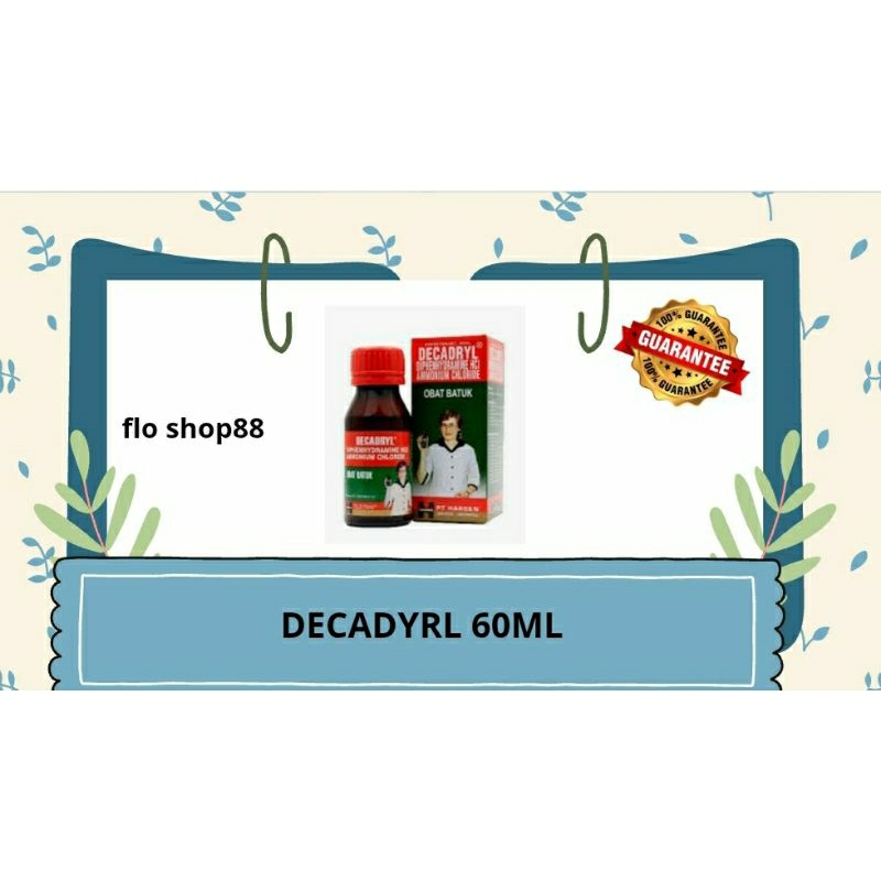 A - DECADRYL SYRUP / DECADRYL / DECADRYL SIRUP / DECADRYL BATUK BERDAHAK / DECADRYL EXPECTORANT / DE